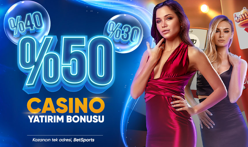 Betsport %30 + %40 + %50 Casino Yatırım Bonusu