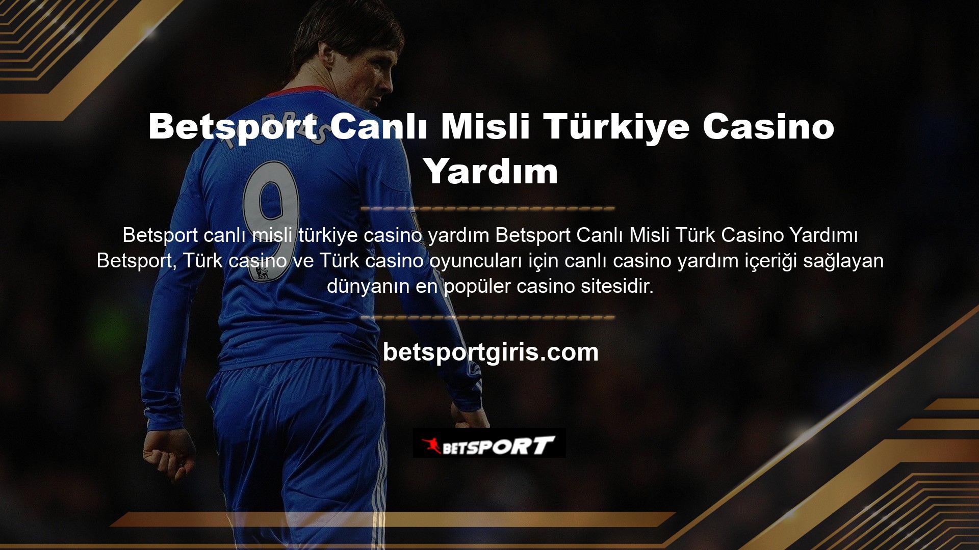 Betsport casino oyunlarınız için Türkçe dil desteği arıyorsanız, tüm Betsport giriş sorularına Türkçe cevaplar bulacaksınız